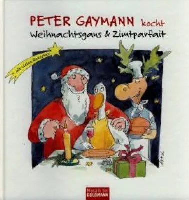 Bild: Goldmann Verlag - »Weihnachtliche Rezepte, garniert mit einer Prise Humor«