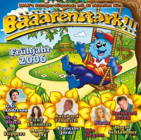 Bääärenstark!!! - Frühjahr 2006 Bild: Bääärenstark!!! - Frühjahr 2006
