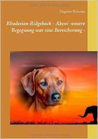 Bild: Rhodesian Ridgeback Abeni - die Begegnung mit ihm war eine Bereicherung