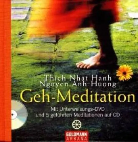Bild: Goldmann-Arkana - »Geh-Meditation - einfache, aber wirkungsvolle Meditation«
