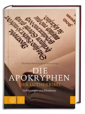 Die Apokryphen der Lutherbibel 2017 Bild: Die Apokryphen der Lutherbibel 2017