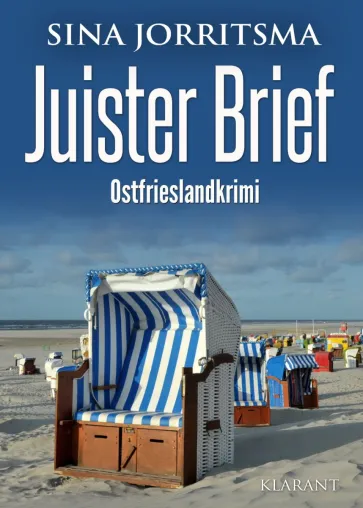Bild: Neuerscheinung: Ostfrieslandkrimi "Juister Brief" von Sina Jorritsma im Klarant Verlag