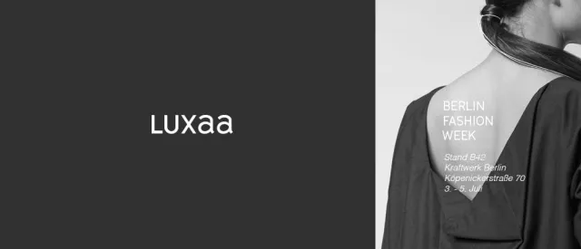 Deutsches Modelalbel Luxaa zeigt Mode-Kunst-Kooperation auf der Berlin Fashion Week! Bild: Deutsches Modelalbel Luxaa zeigt Mode-Kunst-Kooperation auf der Berlin Fashion Week!