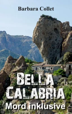 Bild: Bella Calabria - Spannender Roman über Kalabrien