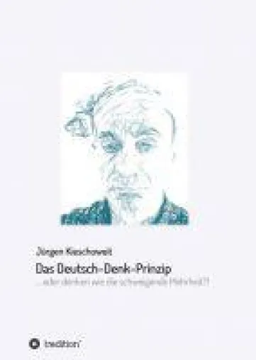 Bild: Das Deutsch-Denk-Prinzip - Anregendes Buch rund um Politik, Gesellschaft und die Gedanken der deutschen B