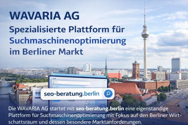 Bild: WAVARIA AG startet Plattform seo-beratung.berlin für den Berliner Wirtschaftsraum