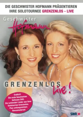 Geschwister Hofmann - Grenzenlos Bild: Geschwister Hofmann - Grenzenlos