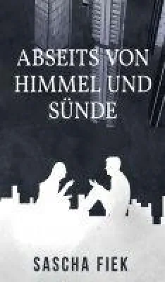 Bild: Abseits von Himmel und Sünde - eine Hommage an den evolutionären Humanismus