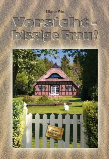 Bild: Ein Roman mit Biss: Vorsicht - bissige Frau