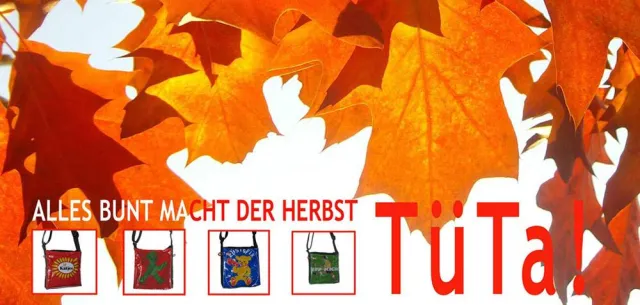 ALLES BUNT MACHT DER HERBST - TüTa Bild: ALLES BUNT MACHT DER HERBST - TüTa