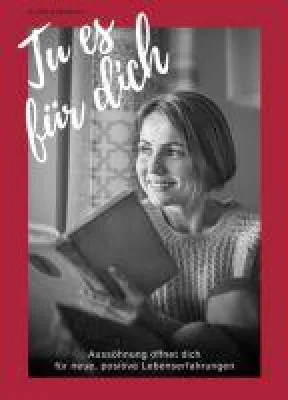 Bild: Tu es für dich - Aussöhnung lernen!