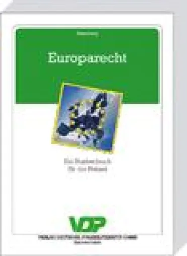 Europarecht - Ein Studienbuch (nicht nur) für die Polizei Bild: Europarecht - Ein Studienbuch (nicht nur) für die Polizei