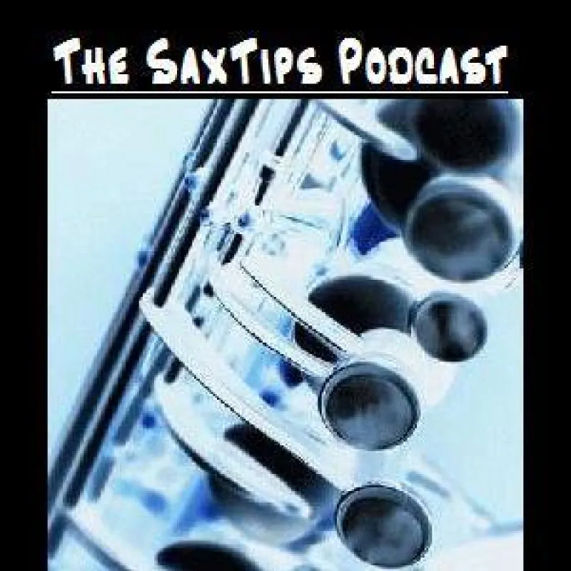 The SaxTips Podcast