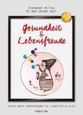 Bild: Gesundheit & Lebensfreude - ein esoterischer Ratgeber