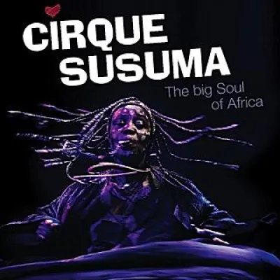 Bild: Neuer Titel CIRQUE SUSUMA für bekannte Afrika-Show SUSUMA AFRIKA