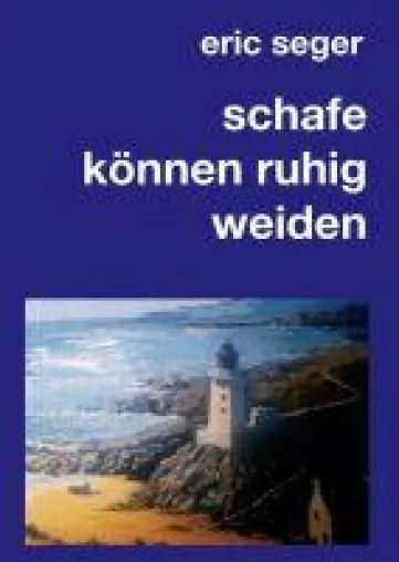 schafe können ruhig weiden - Kriegserfahrungen auf den Kanalinseln Bild: schafe können ruhig weiden - Kriegserfahrungen auf den Kanalinseln