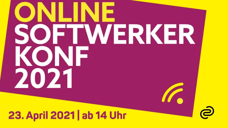 SoftwerkerKonf 2021: Das Online-Event für anspruchsvolle Softwareentwickler*innen am 23. April Bild: SoftwerkerKonf 2021: Das Online-Event für anspruchsvolle Softwareentwickler*innen am 23. April