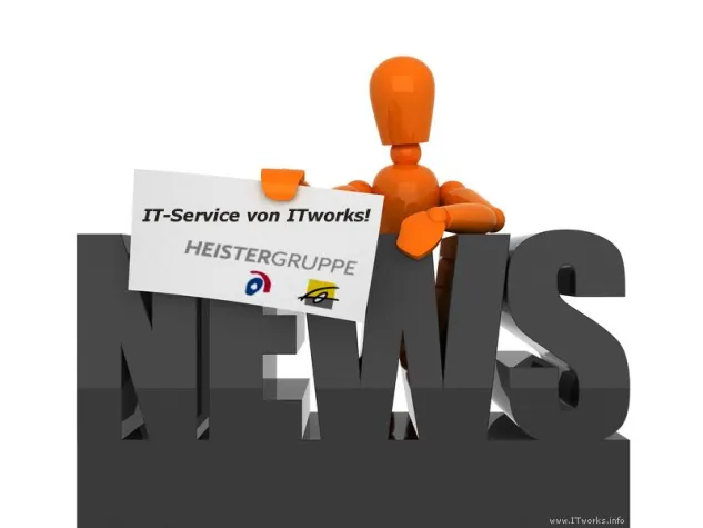 Heister Gruppe setzt auf EDV-Service von ITworks Bild: Heister Gruppe setzt auf EDV-Service von ITworks