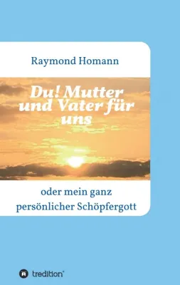 Bild: Du! Mutter und Vater für uns - Inspiration für Glaubenskampf und Glaubensweg