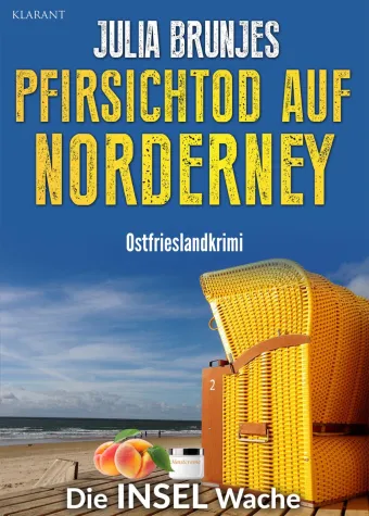 Bild: Neuerscheinung: Ostfrieslandkrimi "Pfirsichtod auf Norderney" von Julia Brunjes im Klarant Verlag
