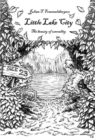 Bild: Buchveröffentlichung - Julian T. Frammelsbergers Little Lake City