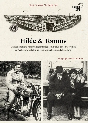Bild: Harderstar veröffentlicht biographischen Roman über NSU-Werke und Tommy Bullus