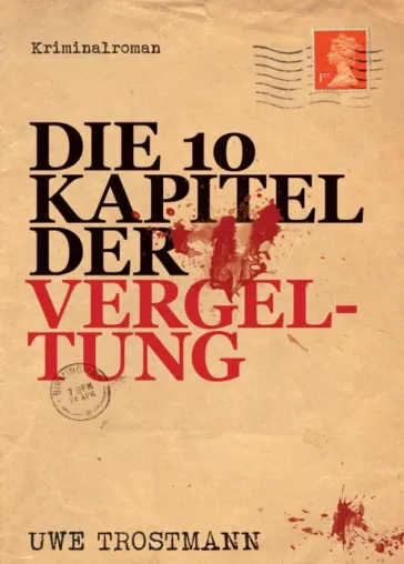 Bild: Die 10 Kapitel der Vergeltung - Ein neuer, spannender Fall für Foster, Balmer und Brennon