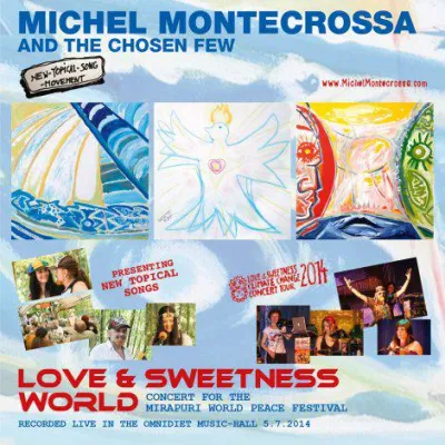 Bild: Live-Album von Michel Montecrossa's Konzert beim Mirapuri World Peace Festival 2014 veröffentlicht