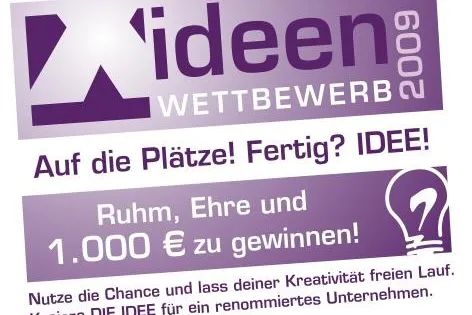 „X-Ideen Wettbewerb 2009“ - Ruhm, Ehre und 1000 Euro zu gewinnen Bild: „X-Ideen Wettbewerb 2009“ - Ruhm, Ehre und 1000 Euro zu gewinnen