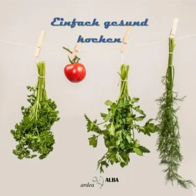 Kochbuch Einfach gesund kochen Bild: Kochbuch Einfach gesund kochen