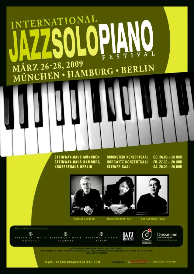 1. International Jazz Solo Piano Festival März 2009 in München, Hamburg und Berlin