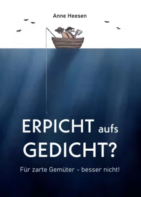 Erpicht aufs Gedicht? - Kurzweiliger und mitunter frecher Lyrik-Band Bild: Erpicht aufs Gedicht? - Kurzweiliger und mitunter frecher Lyrik-Band