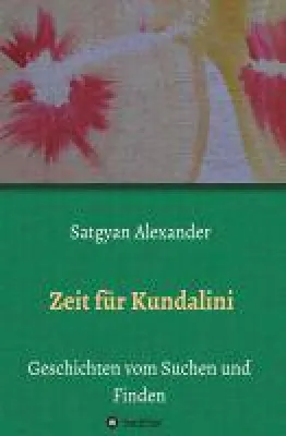 Bild: Zeit für Kundalini - eine Geschichte über die Suche nach Gemeinschaft