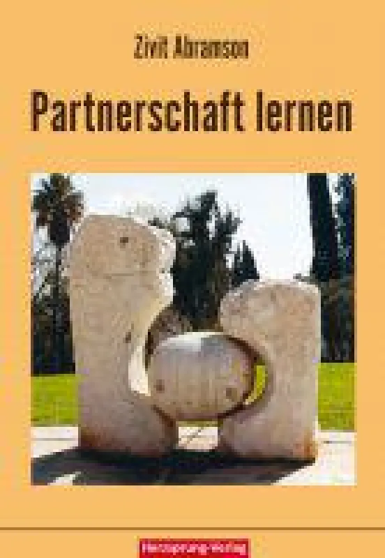 Partnerschaft lernen - ein Beziehungsratgeber aus einer völlig anderen Perspektive.