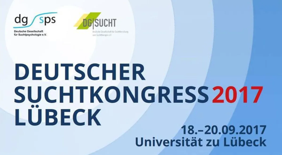 Größte Veranstaltung zum Thema Abhängigkeitserkrankungen in Deutschland (Deutscher Suchtkongress 2017)