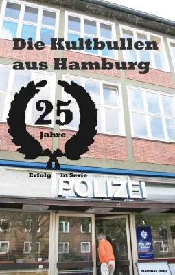 Bild: Buch "Die Kultbullen aus Hamburg" – Erfolg in Serie: "Großstadtrevier" feiert 25 Jahre
