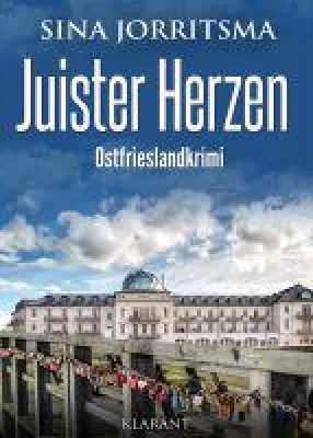 Bild: Neuerscheinung: Ostfrieslandkrimi "Juister Herzen" von Sina Jorritsma im Klarant Verlag