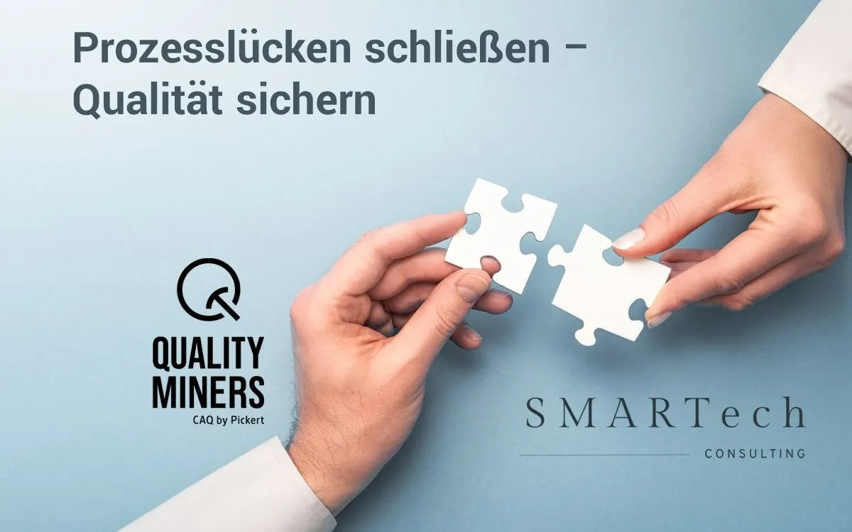 Prozesslücken schliessen - Qualität sichern (© Quality Miners GmbH)