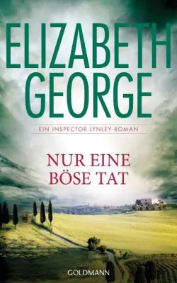 Rezension : "Nur eine böse Tat" - Elizabeth George Bild: Rezension : "Nur eine böse Tat" - Elizabeth George