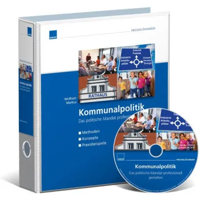 Das politische Mandat professionell gestalten mit dem Praxiswerk „Kommunalpolitik“ von WEKA MEDIA Bild: Das politische Mandat professionell gestalten mit dem Praxiswerk „Kommunalpolitik“ von WEKA MEDIA