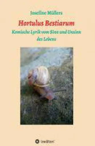 Hortulus Bestiarum - humoristische Lyrik Bild: Hortulus Bestiarum - humoristische Lyrik