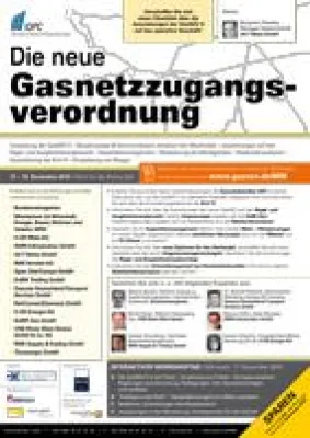 „Die neue Gasnetzzugangsverordnung“ - Konferenz vom 17. – 19. November 2010 Bild: „Die neue Gasnetzzugangsverordnung“ - Konferenz vom 17. – 19. November 2010