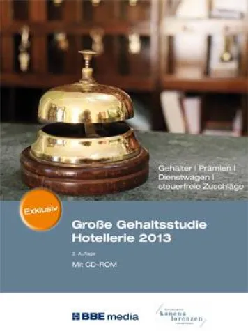 Große Gehaltsstudie Hotellerie 2013 Bild: Große Gehaltsstudie Hotellerie 2013