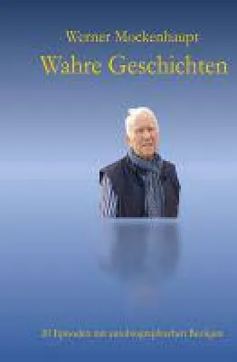 Bild: Wahre Geschichten - 20 Episoden mit autobiographischen Bezügen