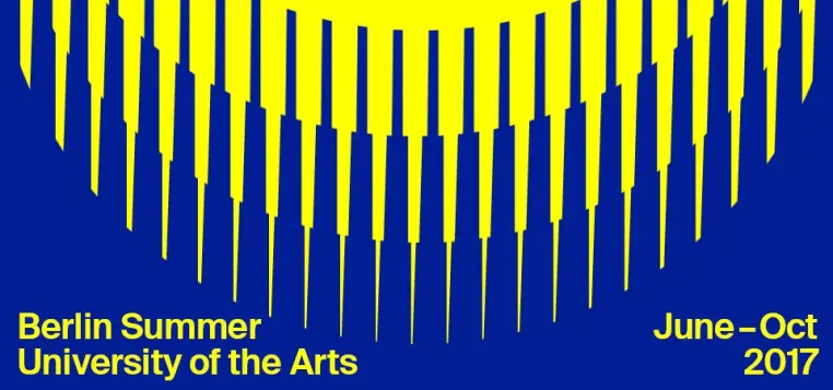 Berlin Summer University of the Arts 2017 Bild: Berlin Summer University of the Arts 2017
