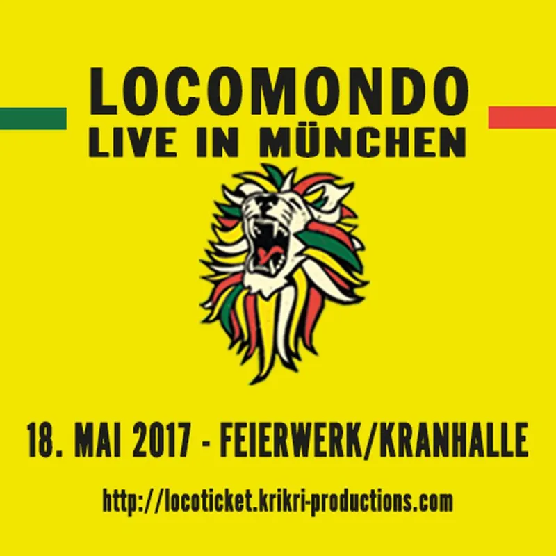 Locomondo live in München