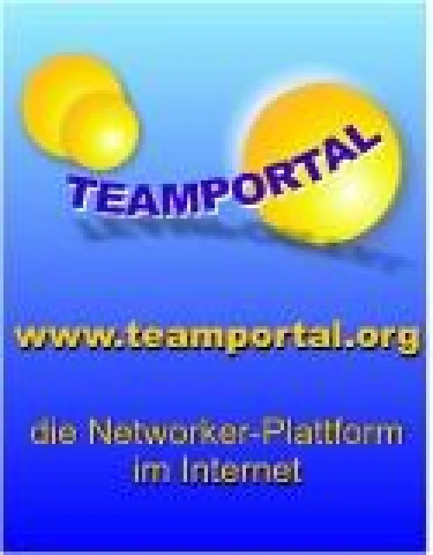 www.teamportal.org - die Plattform für Networker im Internet