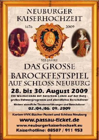 Die »Neuburger Kaiserhochzeit« auf Schloss Neuburg am Inn vom 28. bis 30. August Bild: Die »Neuburger Kaiserhochzeit« auf Schloss Neuburg am Inn vom 28. bis 30. August