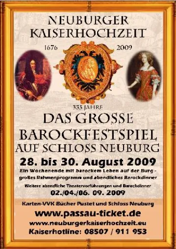 Bild: Die »Neuburger Kaiserhochzeit« auf Schloss Neuburg am Inn vom 28. bis 30. August