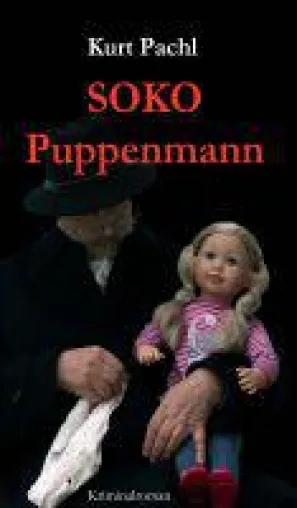 SOKO Puppenmann - ein Hessen-Krimi, der das Blut in den Adern gefrieren lässt. Bild: SOKO Puppenmann - ein Hessen-Krimi, der das Blut in den Adern gefrieren lässt.